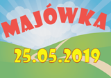 Rejon żorski zaprasza na MAJÓWKĘ