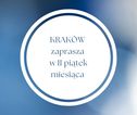 Kraków zaprasza - spotkania rejonowe